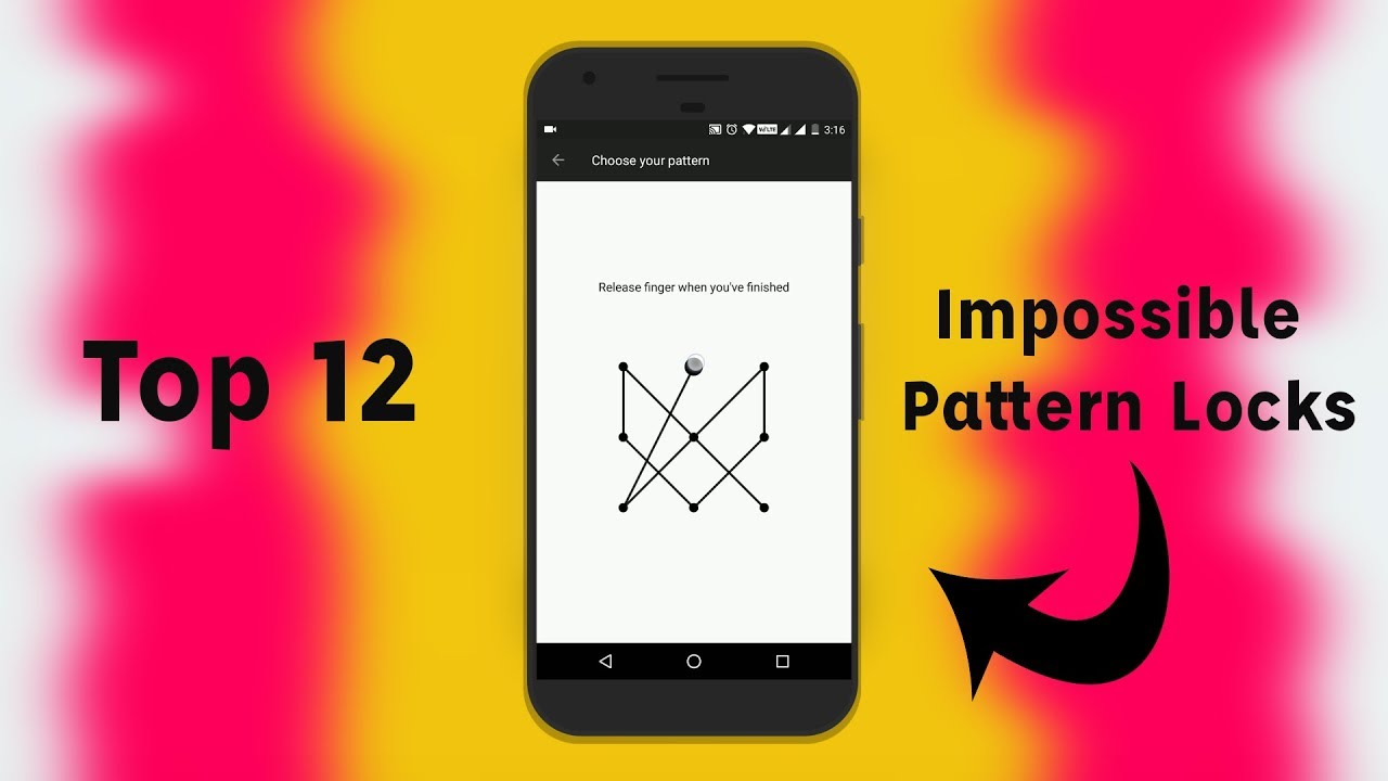 Impossible Pattern Locks 2018: Top 12 Unbreakable Patterns
