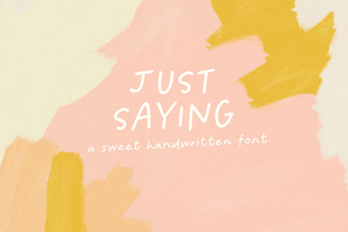 Just Saying Handwritten Font Free Download