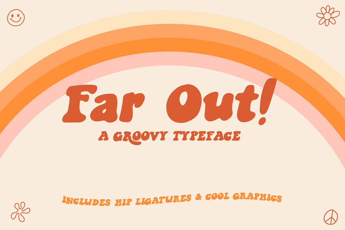 Far Out A Groovy Typeface Font