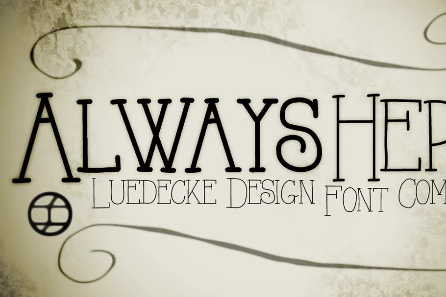 Always Here Font