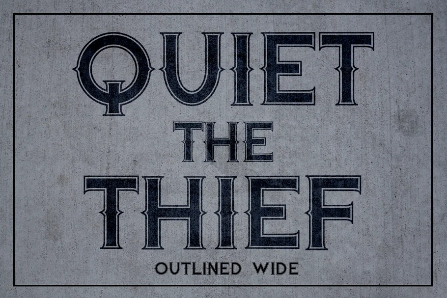 Quiet the Thief Outlined Wide Font