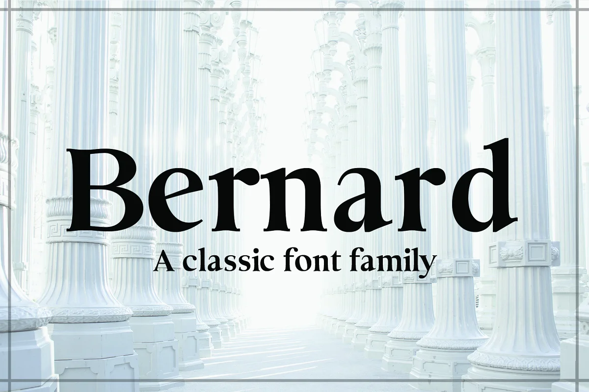 Bernard A Classic Typeface Font