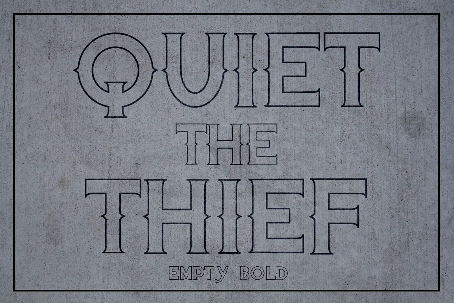 Quiet the Thief Empty Bold Font