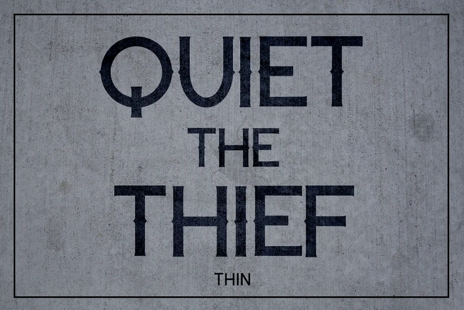 Quiet the Thief Thin Font