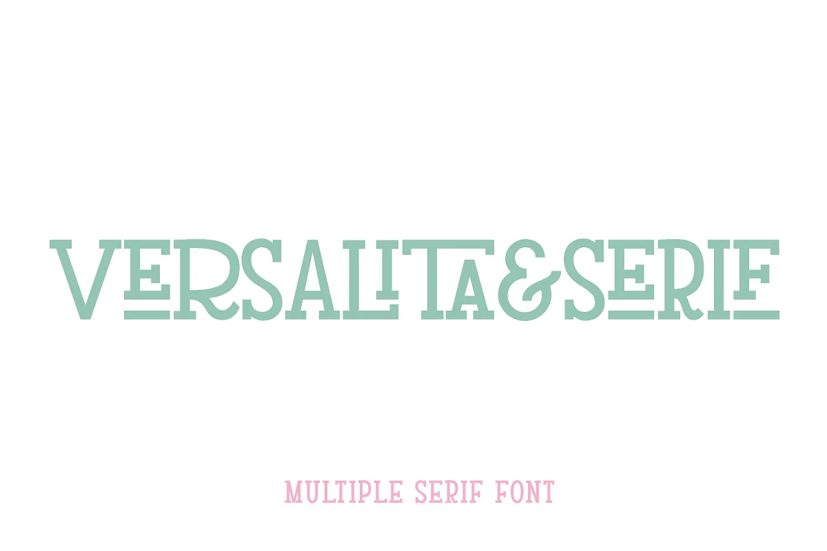 Versalita and Serif Font