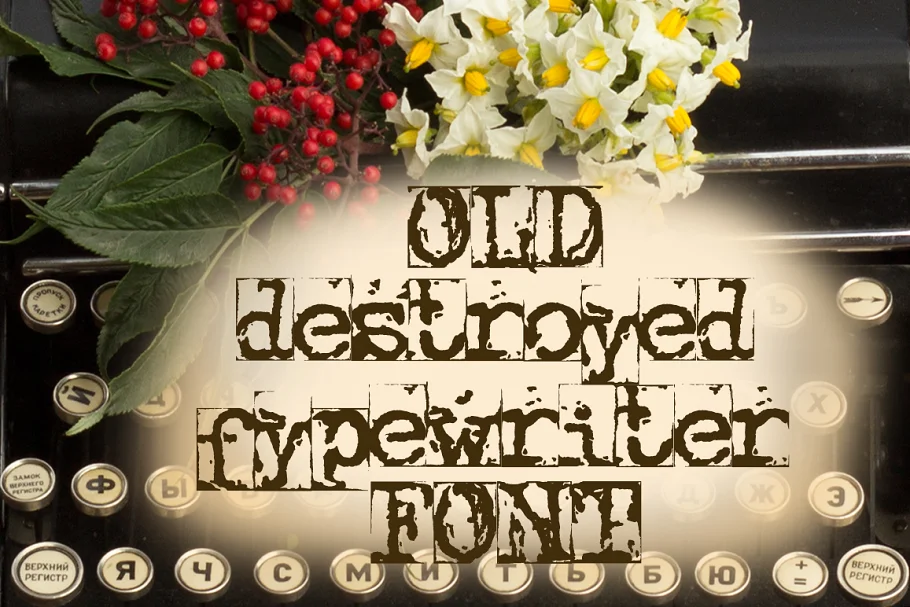 Old Destroyed Typewriter Font