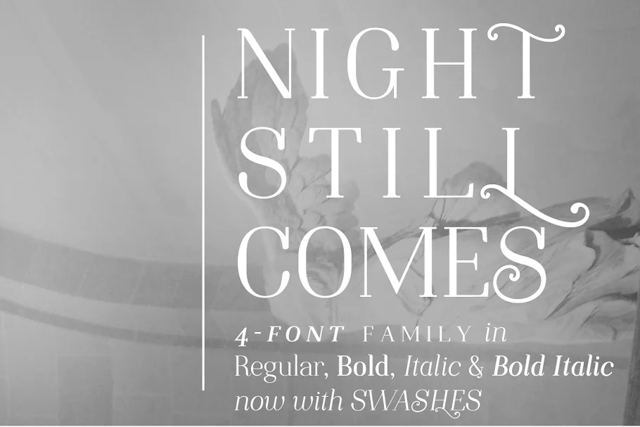 Night Still Comes Serif Font