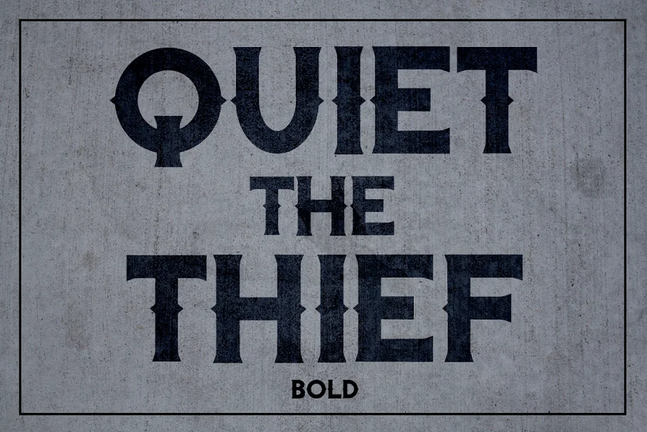 Quiet the Thief Bold Font