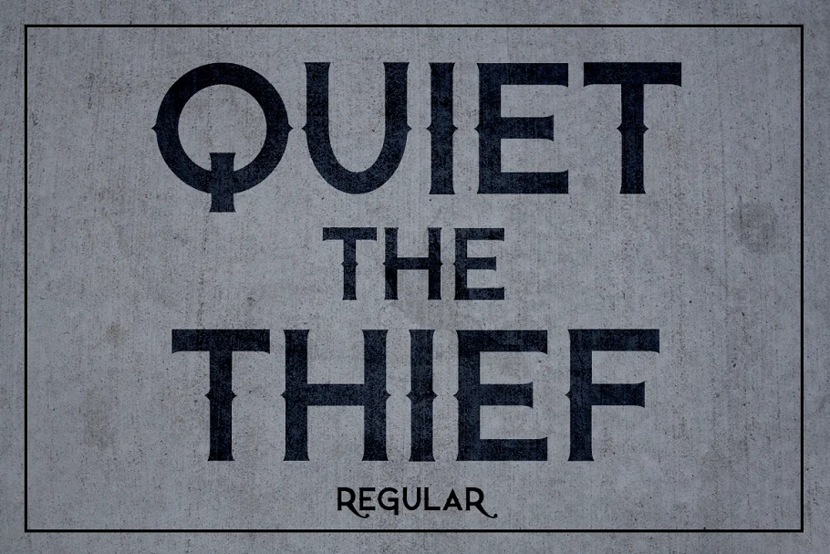 Quiet the Thief Regular Font