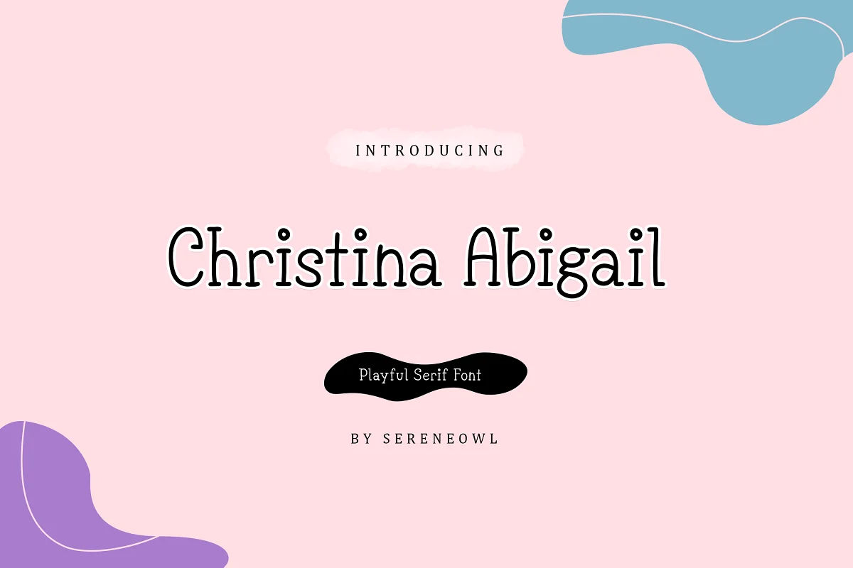 Christina Abigail Casual Serif Font