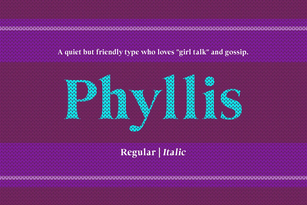 Phyllis Typeface Font