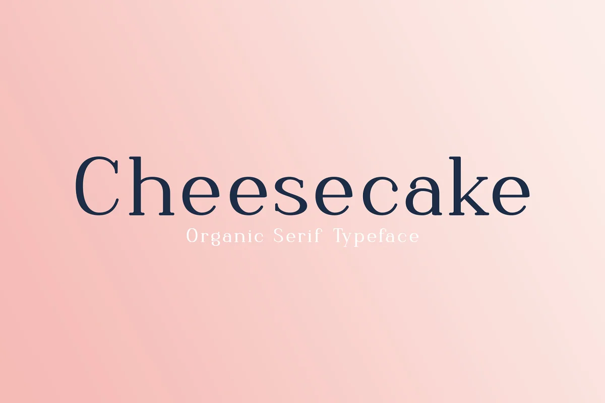 Cheesecake Organic Serif Typeface Font