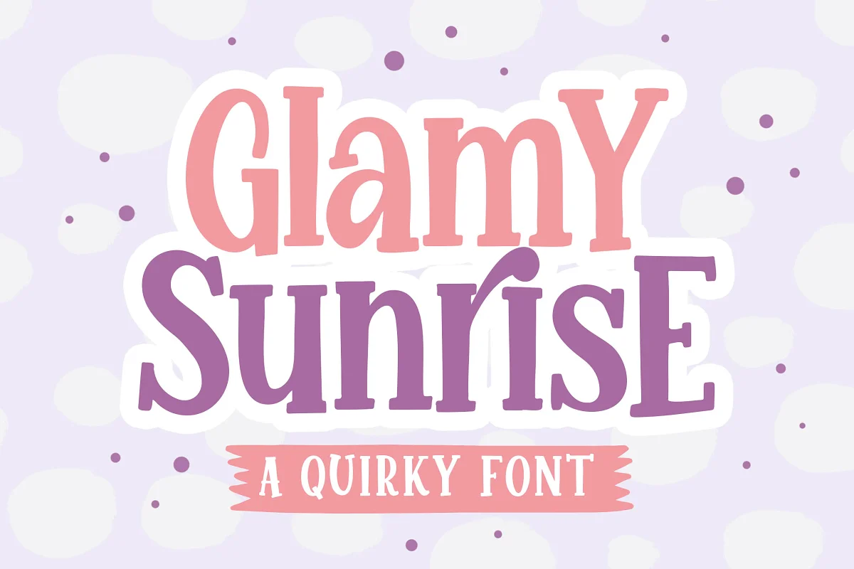 Glamy Sunrise A Quirky Font