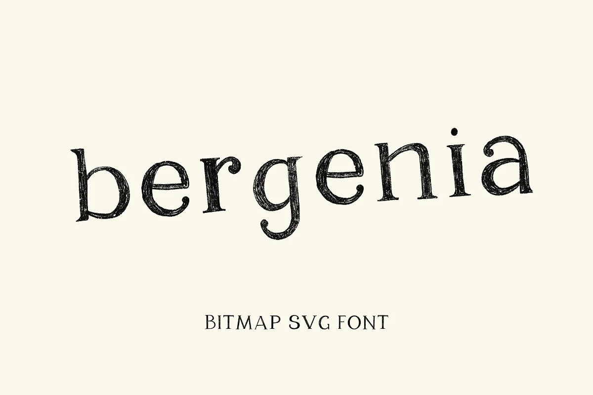 Bergenia SVG Pencil Texture Font