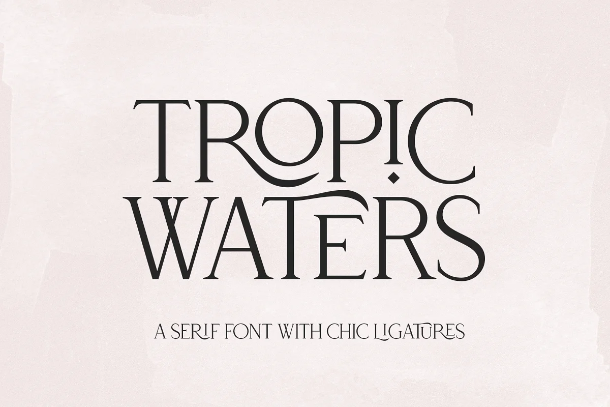 Tropic Waters Classy Serif Font Family Free Download